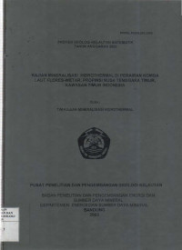 Kajian mineralisasi hidrothermal di perairan Komba Laut Flores-Wetar Propinsi Nusa tenggara Timur, NTT. Tahun 2003
