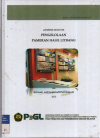 Laporan kegiatan pengelolaan pameran hasil Litbang.Tahun 2013