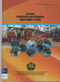 Laporan operasional dan pengadaan bahan survei Litbang