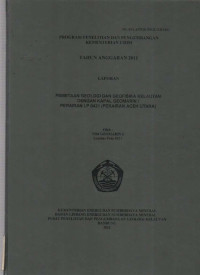 Laporan pemetaan geologi dan geofisika kelautan dengan kapal Geomarin I Perairan Lp 0421 (Perairan Aceh Utara). Tahun 2011