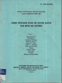 Laporan penyelidikan geologi dan geofisika kelautan Teluk Banten dan sekitarnya. Tahun 1988