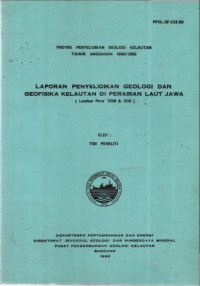 Laporan penyelidikan geologi dan geofisika kelautan di perairan laut Jawa, lembar peta 1309 dan 1310. Tahun 1990
