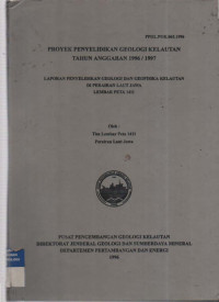Laporan Penyelidikan geologi dan geofisika kelautan di perairan laut Jawa, Lp, 1411. Tahun 1996