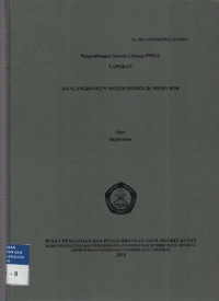 Laporan rancang bangun sistem hidrolik mesin bor. Tahun 2010