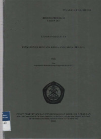 Laporan kegiatan penyusunan rencana kerja anggaran (RKK-KL). Tahun 2011