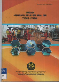 Laporan operasional anak buah kapal dan teknisi Litbang