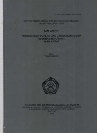 Lapora penyelidikan potensi gas dangkal / biogenik perairan Indramayu, Jawa Barat. Tahun 2006