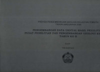 Penembangan data digital hasil penelitian Pusat Penelitian dan Pengembangan Geologi Kelautan tahun ke II. 2004