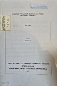 Image of Aktivitas Vulkanik G. Gamkonora Paska Letusan 9 Juli 2007