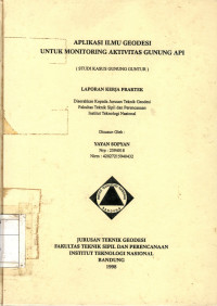Aplikasi Ilmu Geodesi Untuk Monitoring Aktivitas Gunung Api