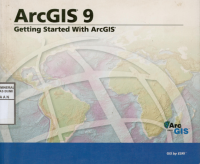ArcGIS 9 : Getting started with arcgis