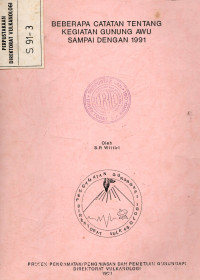 Image of Beberapa Catatan Tentang Kegiatan G. Awu Sampai Dengan 1991