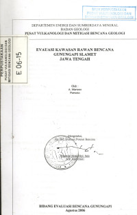 Image of Evaluasi Kawasan Rawan Bencana Gunungapi Slamet Jawa Tengah