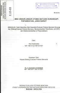 Image of Geokimia unsur-unsur batuan Gunungapi Papandayan, Jawa Barat.
