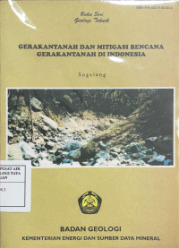 Image of Gerakan Tanah dan Mitigasi Bencana Gerakan Tanah di Indonesia