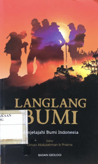 Image of Langlang Bumi ; Menjelajahi Bumi Indonesia