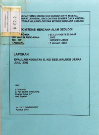 Image of Laporan Evaluasi G. Kei Besi Maluku Utara Juli 2002