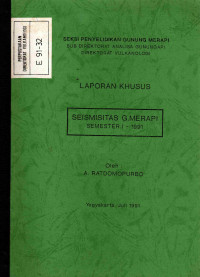 Image of Laporan Khusus Seismisitas G. Merapi Semester 1 - 1991