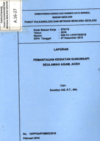 Image of Laporan Pemantauan Kegiatan Gunungapi Seulawah Agam, Aceh.