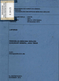 Image of Laporan Pemodelan Bencana Geologi Gunungapi Semeru,Jawa Timur.