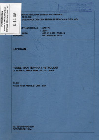 Image of Laporan Penelitian Tephra/Petrologi G.Gamalama Maluku Utara