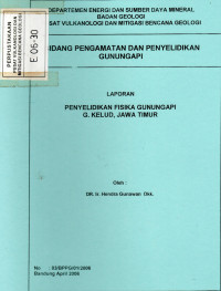 Image of Laporan Penyelidikan Fisika Gunungapi G. Kelud, Jawa Timur