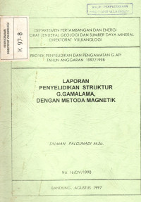 Image of Laporan Penyelidikan Stuktur G. Gamalama, dengan Metoda Magnetik