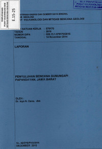 Image of Laporan Penyuluhan Bencana GunungApi Papandayan, Jawa Barat.