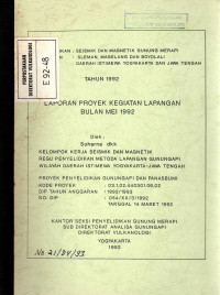 Image of Laporan Proyek Kegiatan Lapangan Bulan Mei 1992 (Penyelidikan Seismik dan Magnetik Gunung Merapi)