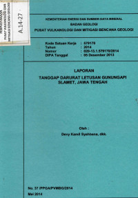 Image of Laporan Tanggap Darurat Letusan Gunungapi Slamet, Jawa Tengah.