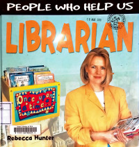 People Who Help Us: Librarian