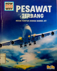 Pesawat Terbang Mesin Tempur Hingga Ransel Jet: How and Why
