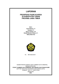 Prospeksi Pasir Kuarsa, di Kabupaten Tuban, Provinsi Jawa Timur