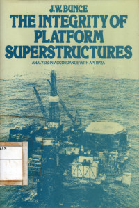 The Integrity of Platform Superstructures